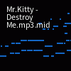 Destroy Me — Mr.Kitty