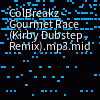 ColBreakz - Gourmet Race (Kirby Dubstep Remix). - Online Sequencer