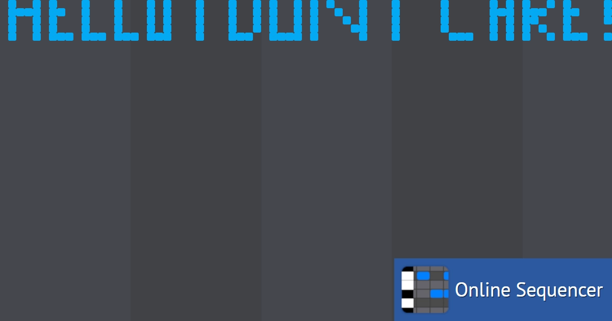 hello dont (But in Freshing Equalizer) - Online Sequencer